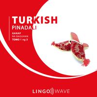 View audiobook of Turkish Pinadali - Ganap na Baguhan - Tomo 1 ng 3 by Lingo Wave