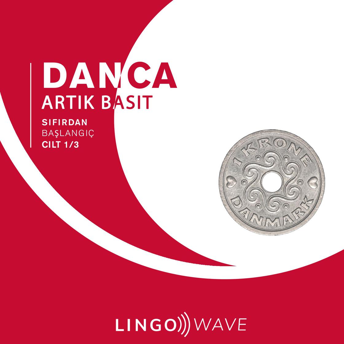 View audiobook of Danca Artık Basit - Sıfırdan Başlangıç - Cilt 1/3 by Lingo Wave