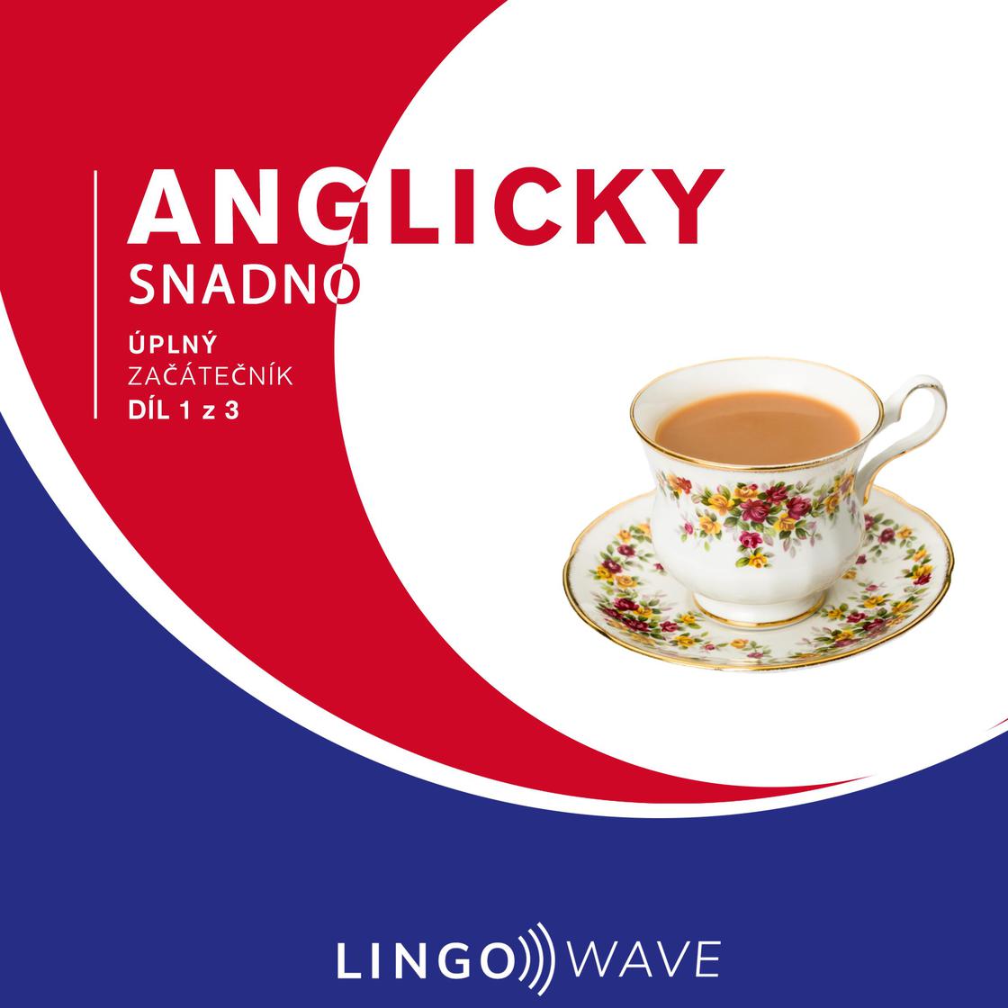 View audiobook of Anglicky snadno - Úplný začátečník - Díl 1 z 3 by Lingo Wave