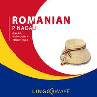 View audiobook of Romanian Pinadali - Ganap na Baguhan - Tomo 1 ng 3 by Lingo Wave