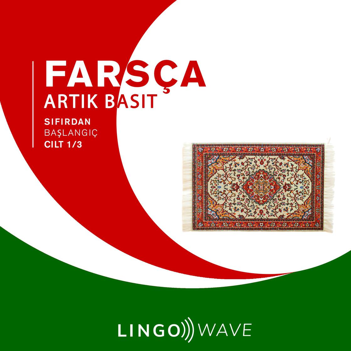 View audiobook of Farsça Artık Basit - Sıfırdan Başlangıç - Cilt 1/3 by Lingo Wave