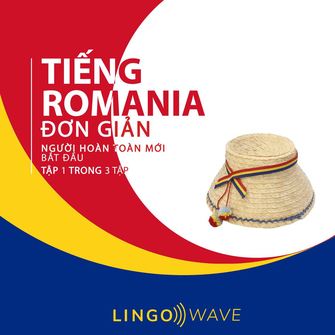 View audiobook of Tiếng Romania đơn giản - Người hoàn toàn mới bắt đầu  - Tập 1 trong 3 tập by Lingo Wave