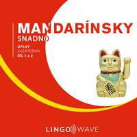 View audiobook of Mandarínsky snadno - Úplný začátečník - Díl 1 z 3 by Lingo Wave