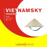 View audiobook of Vietnamsky snadno - Úplný začátečník - Díl 1 z 3 by Lingo Wave