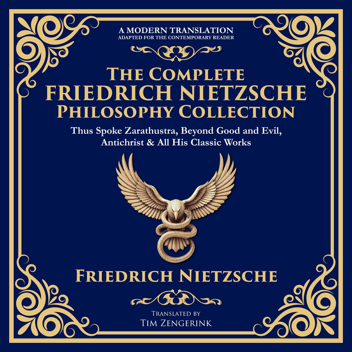 View audiobook of The Complete Friedrich Nietzsche Philosophy Collection by Friedrich Nietzsche & Tim Zengerink