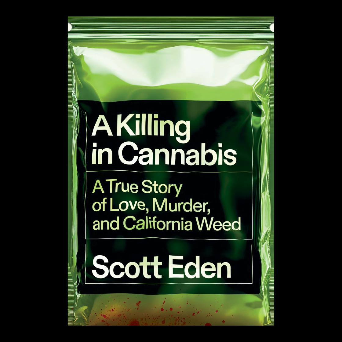 View audiobook of A Killing in Cannabis by Scott Eden