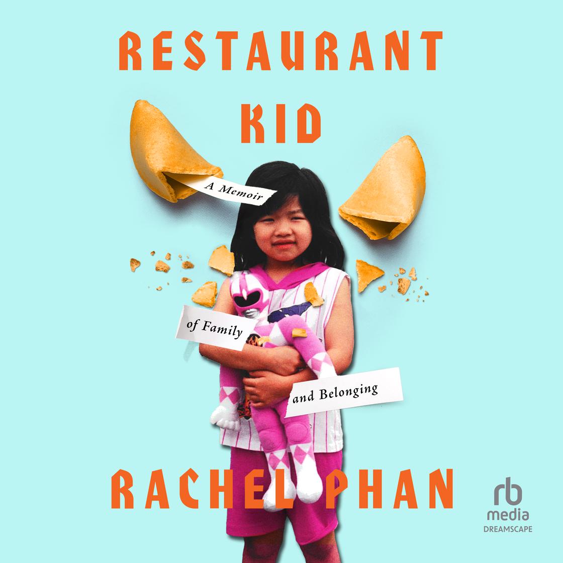 View audiobook of Restaurant Kid by Rachel Phan