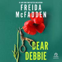 View audiobook of Dear Debbie by Freida McFadden