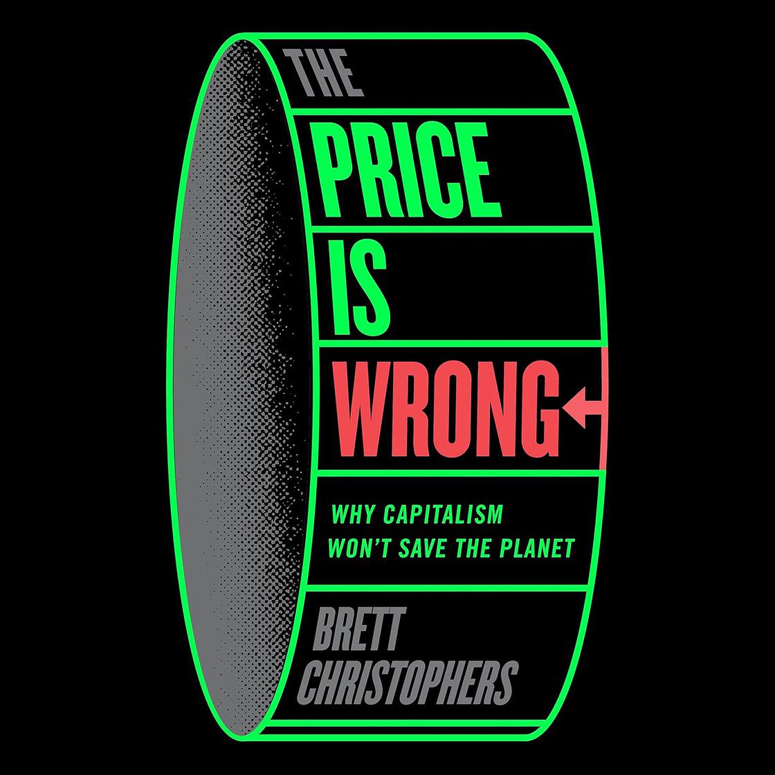 View audiobook of The Price is Wrong by Brett Christophers