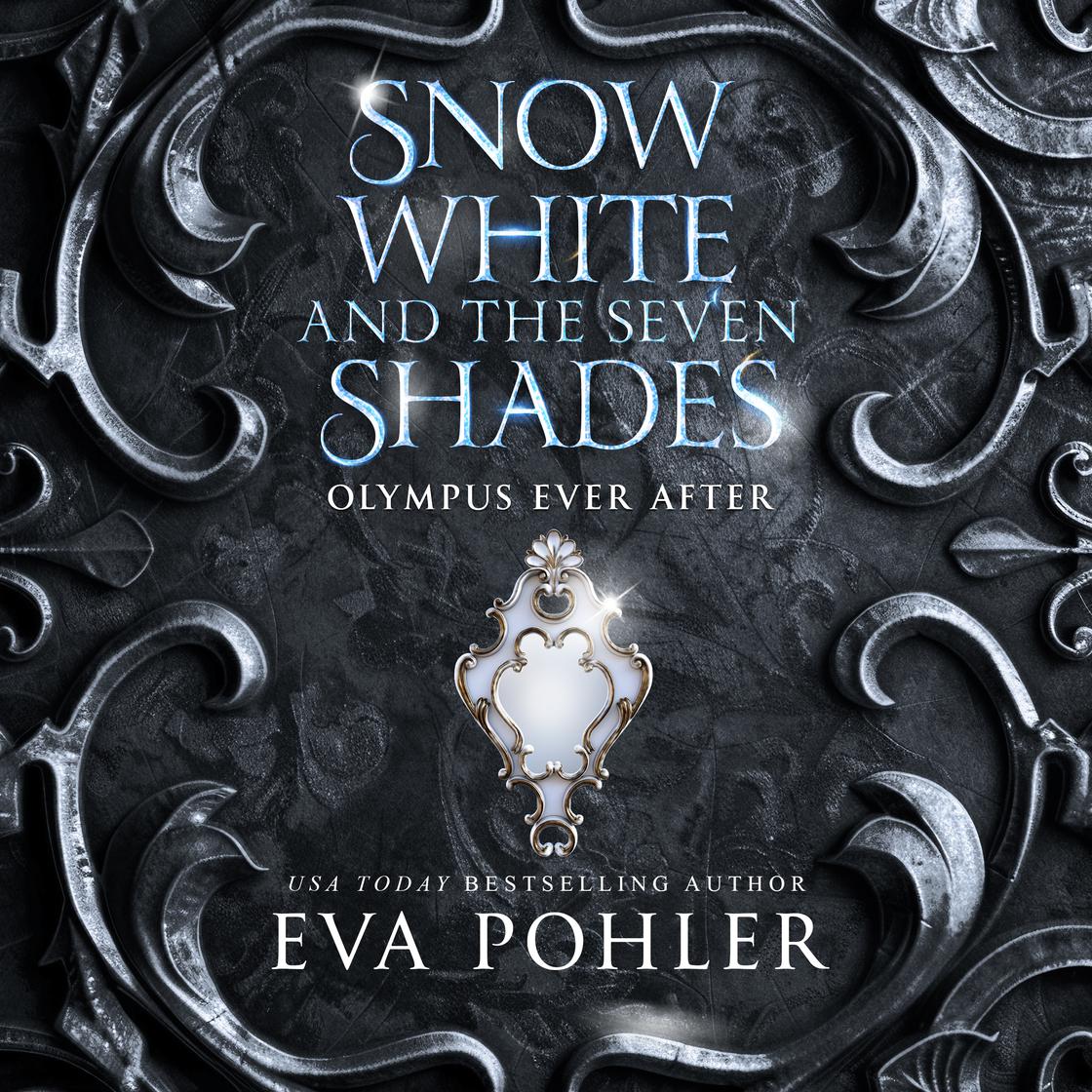 View audiobook of Snow White and the Seven Shades by Eva Pohler