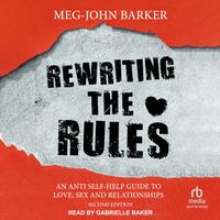 View audiobook of Rewriting the Rules by Meg-John Barker