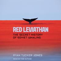 View audiobook of Red Leviathan by Ryan Tucker Jones