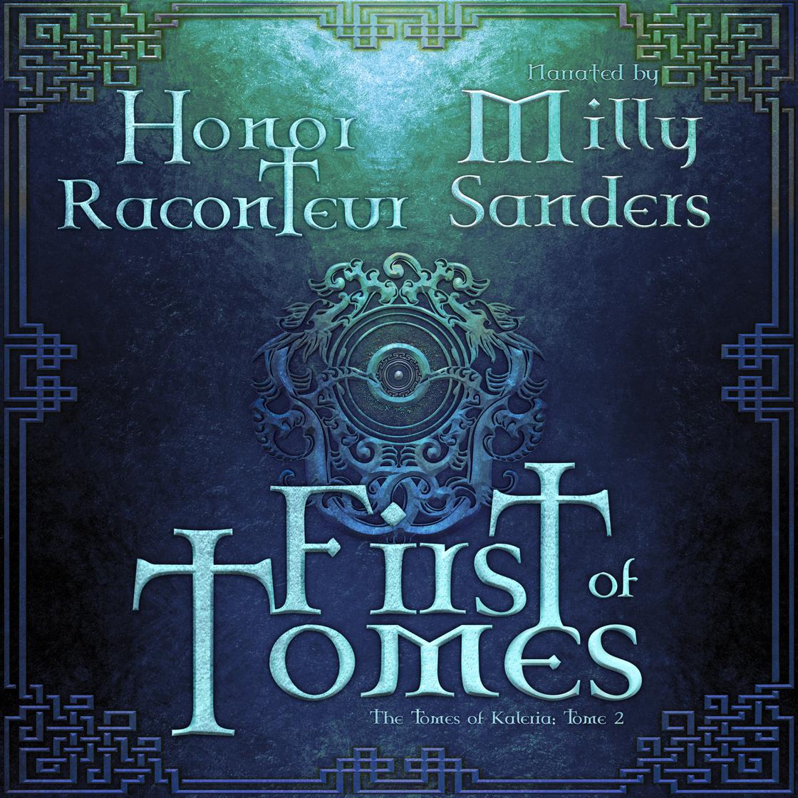 View audiobook of First of Tomes by Honor Raconteur