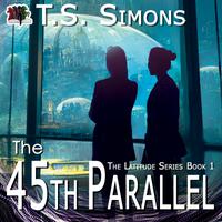 View audiobook of The 45th Parallel by T.S. Simons
