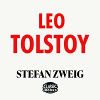 View audiobook of Leo Tolstoy by Stefan Zweig