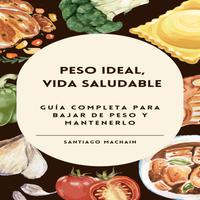 View audiobook of Peso ideal, vida saludable by Santiago Machain