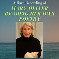 View audiobook of A Rare Recording of Mary Oliver Reading Her Own Poetry by Mary Oliver