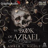 View audiobook of The Book of Azrael (1 of 2) [Dramatized Adaptation] - Abridged by Amber V. Nicole