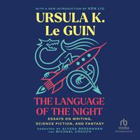 View audiobook of The Language of the Night by Ursula K. Le Guin