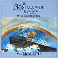 View audiobook of Urchin and the Heartstone by M. I. McAllister