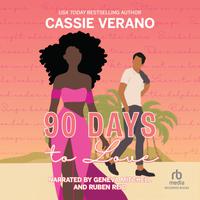 View audiobook of 90 Days to Love by Cassie Verano