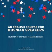 View audiobook of An English Course for Bosnian Speakers by Marko Savić