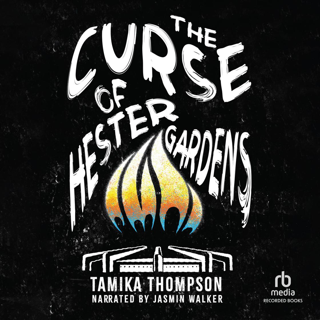 View audiobook of The Curse of Hester Gardens by Tamika Thompson
