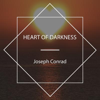 Heart of Darkness