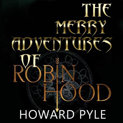 The Merry Adventures of Robin Hood