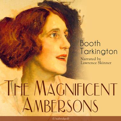 The Magnificent Ambersons