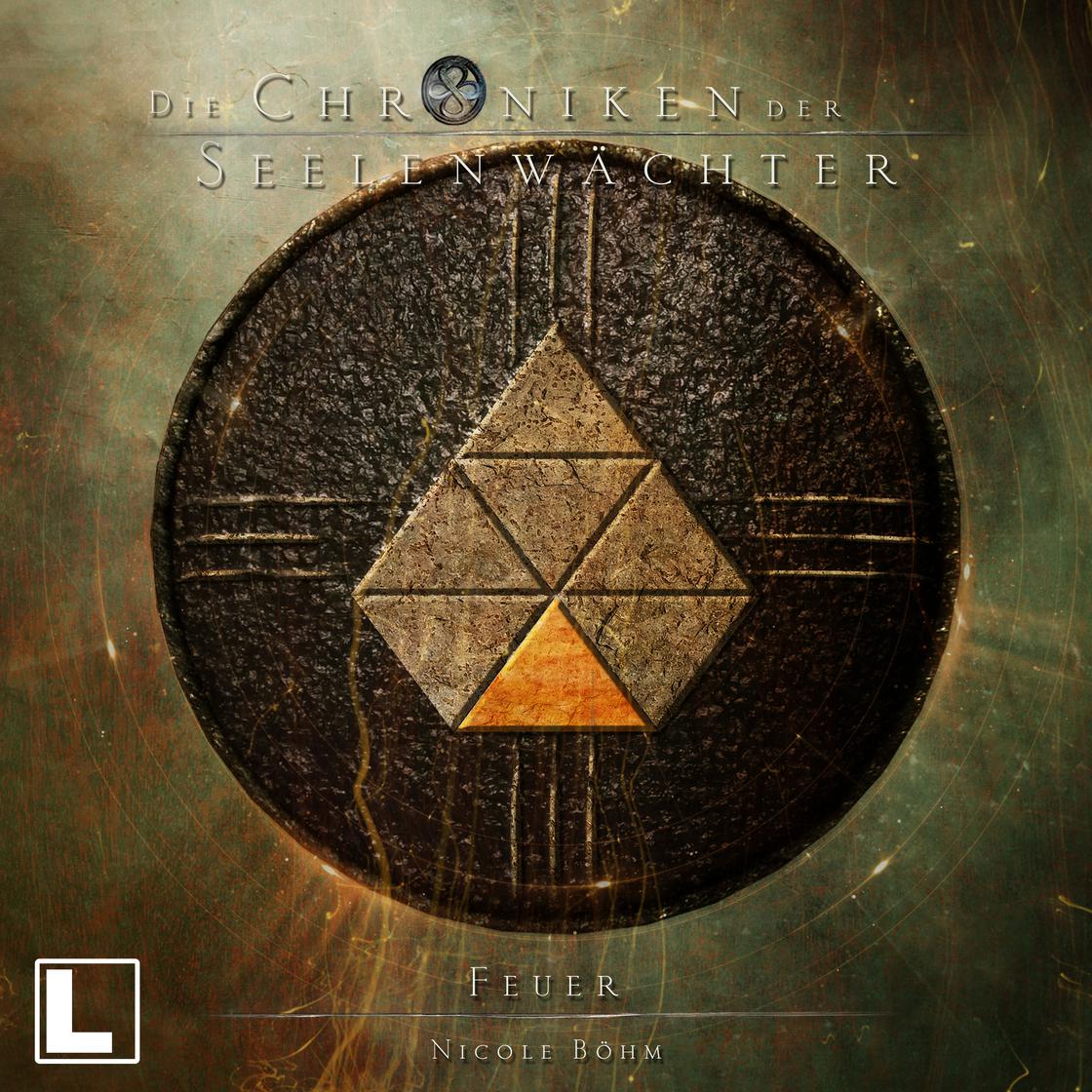 Feuer - Die Chroniken der Seelenwächter, Band 39 (ungekürzt) by Nicole Böhm