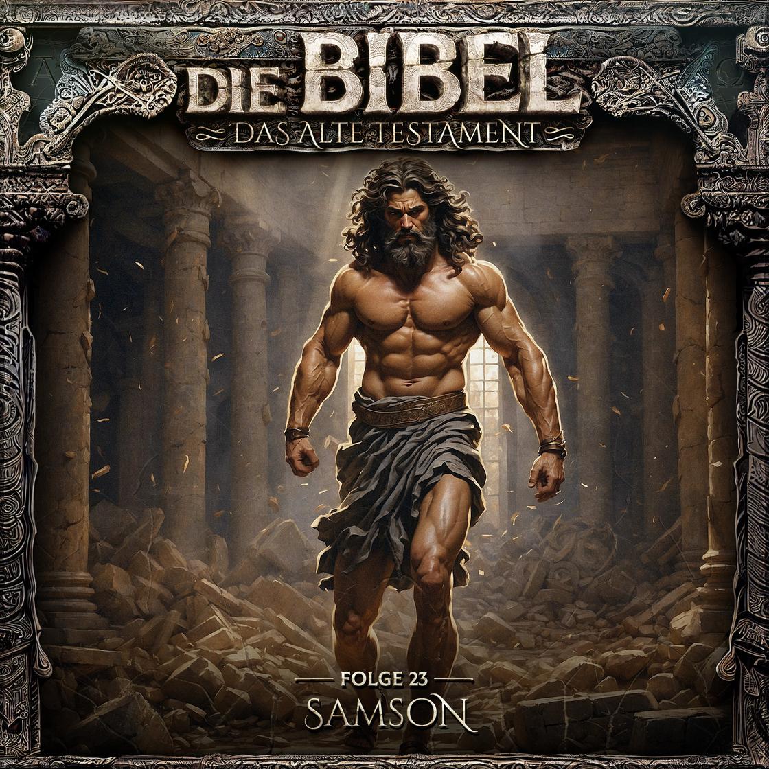 Die Bibel, Altes Testament, Folge 23: Samson by Aikaterini Maria Schlösser