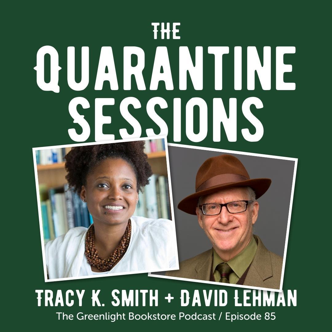 Quarantine Session #85: The Best American Poetry 2021 with Tracy K. Smith + David Lehman by Tracy K. Smith