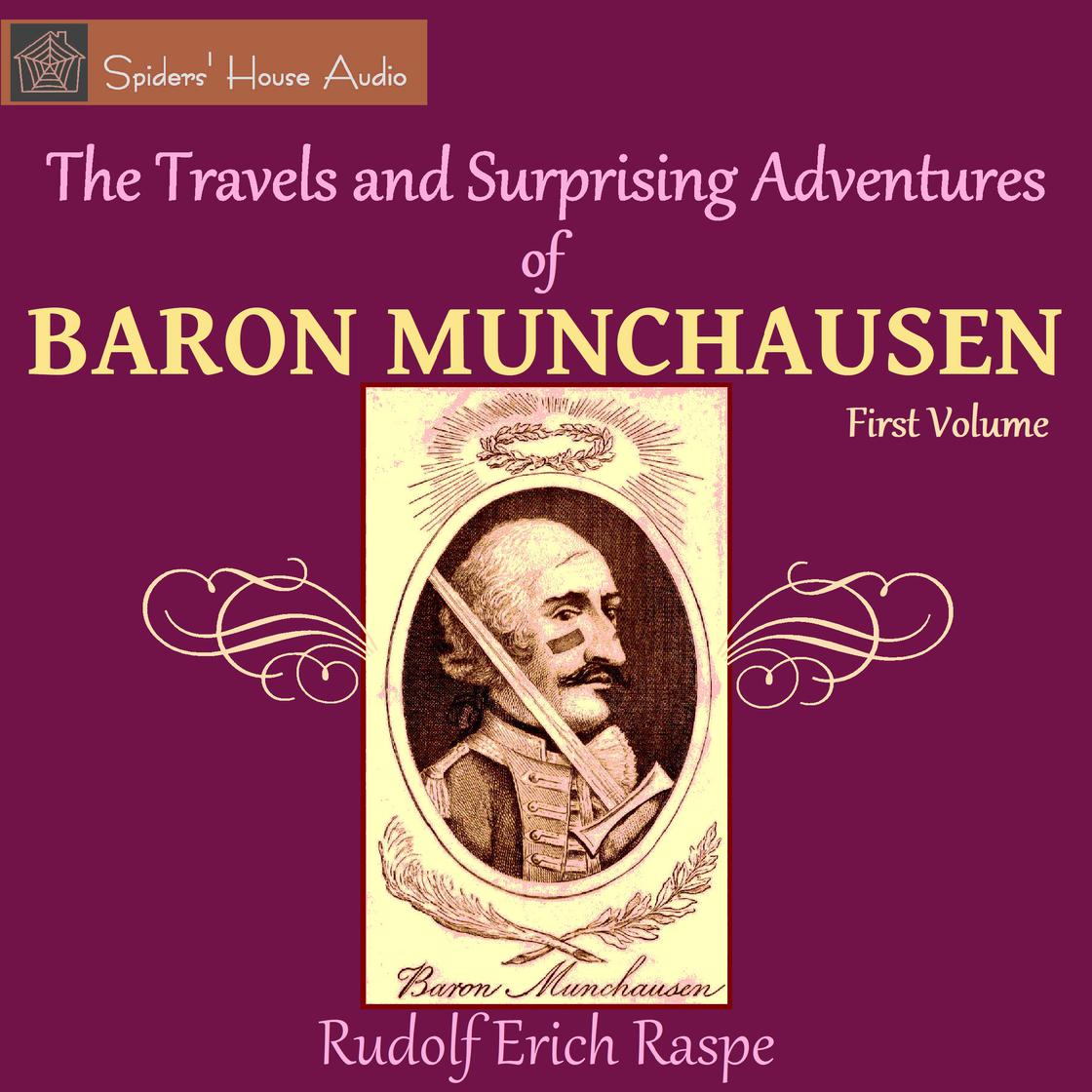 The Travels and Surprising Adventures of Baron Munchausen by Rudolf Erich Raspe