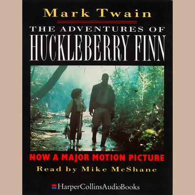 The Adventures of Huckleberry Finn