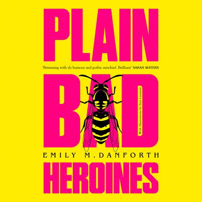 Plain Bad Heroines