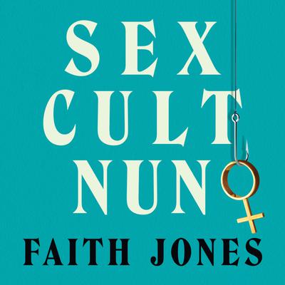 Sex Cult Nun