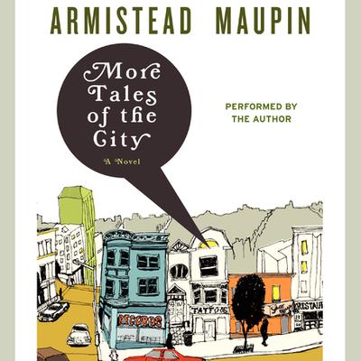 More Tales of the City