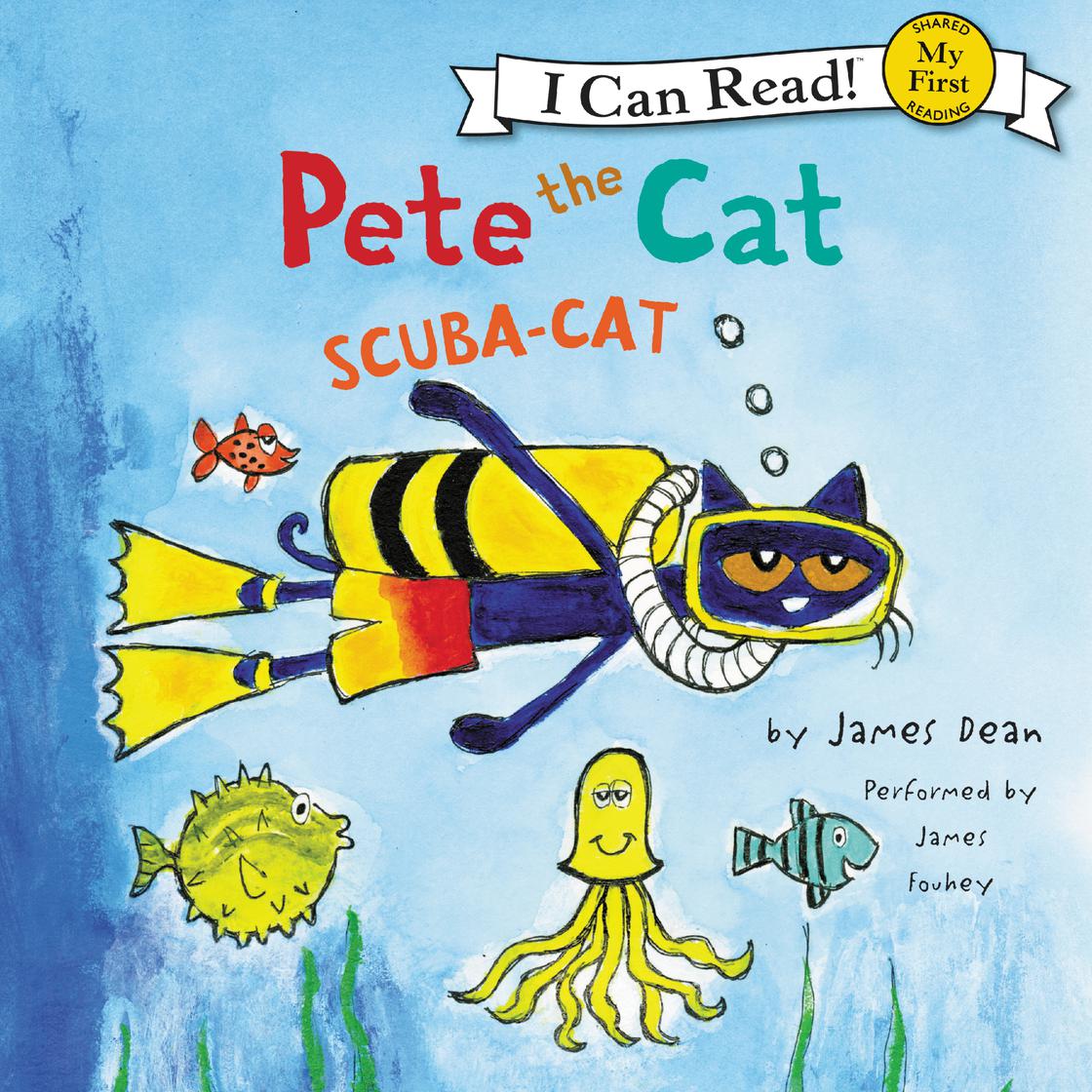 Pete the Cat: Scuba-Cat by James Dean