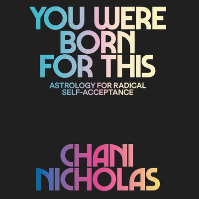 View audiobook of You Were Born for This by Chani Nicholas