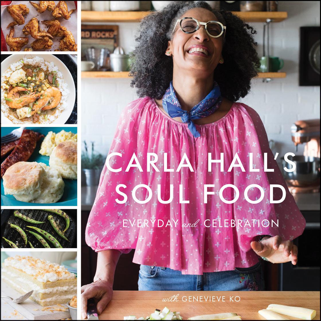 Carla Hall's Soul Food by Carla Hall & Genevieve Ko