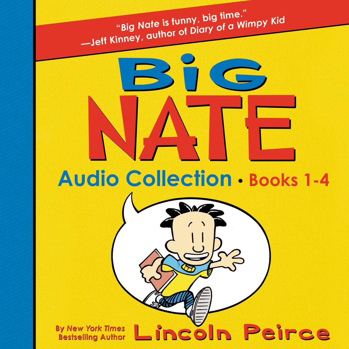 Big Nate Audio Collection: Books 1-4 by Lincoln Peirce