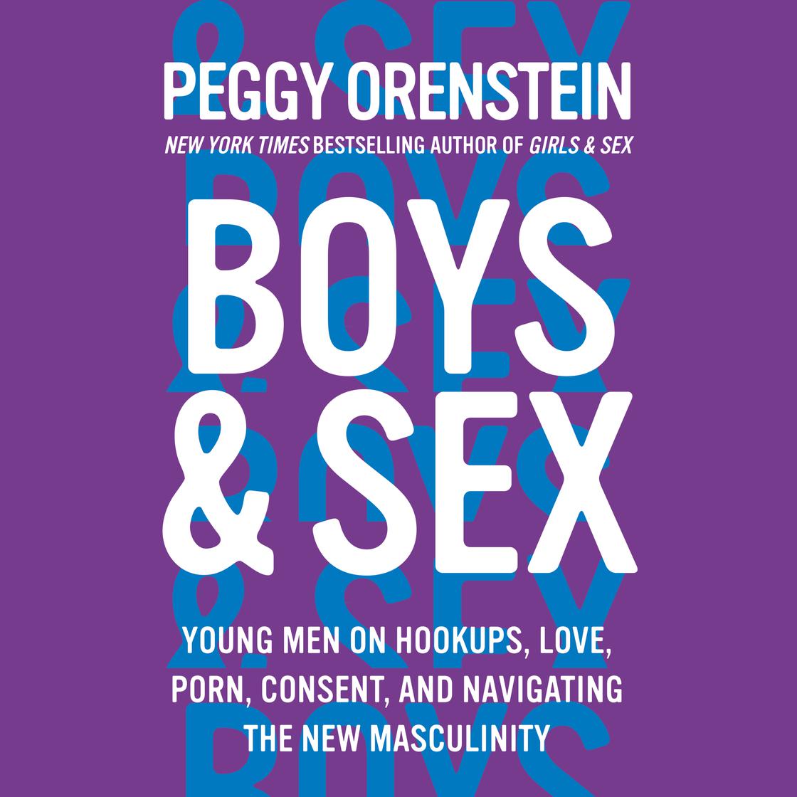 Boys & Sex by Peggy Orenstein