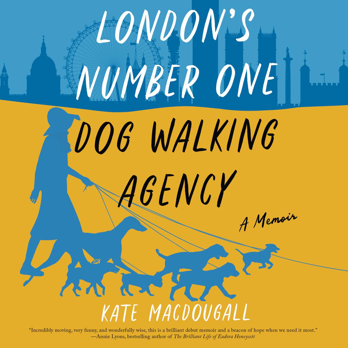 London's Number One Dog-Walking Agency by Kate MacDougall