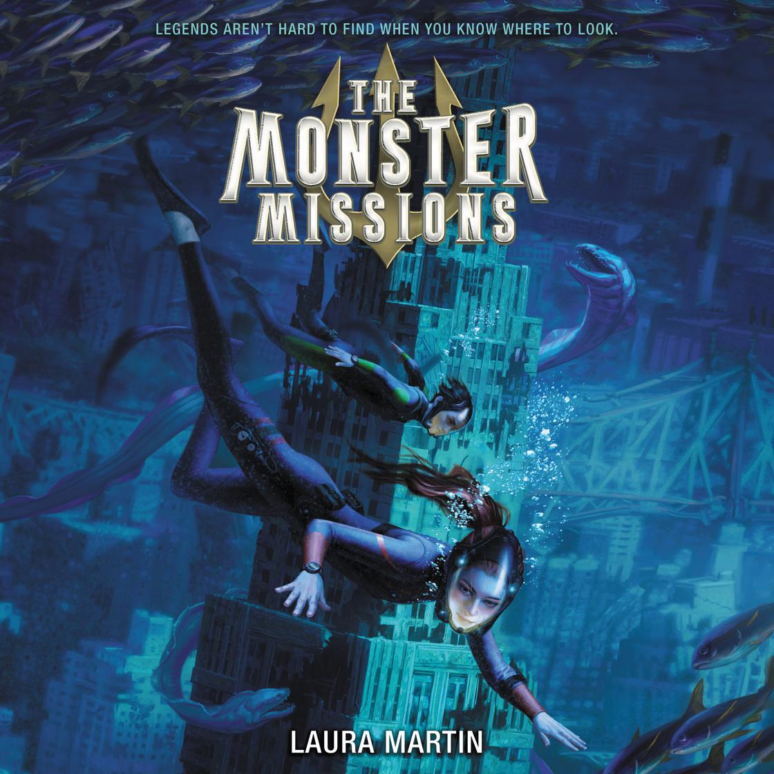 The Monster Missions by Laura Martin