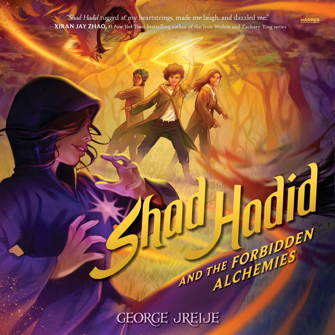 Shad Hadid and the Forbidden Alchemies by George Jreije