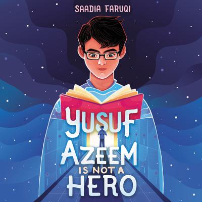 Yusuf Azeem Is Not a Hero
