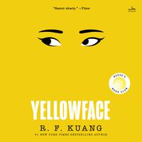 View audiobook of Yellowface by R. F. Kuang