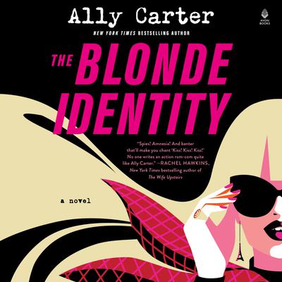 View audiobook of The Blonde Identity by Ally Carter