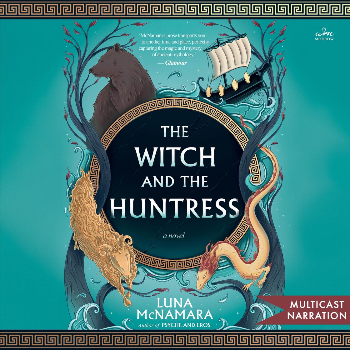 The Witch and the Huntress by Luna McNamara Narrated by Harrie Dobby Audiobook on Libro.fm
